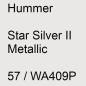 Preview: Hummer, Star Silver II Metallic, 57 / WA409P.